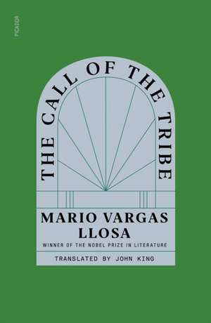 The Call of the Tribe de Mario Vargas Llosa