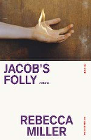 Jacob's Folly de Rebecca Miller