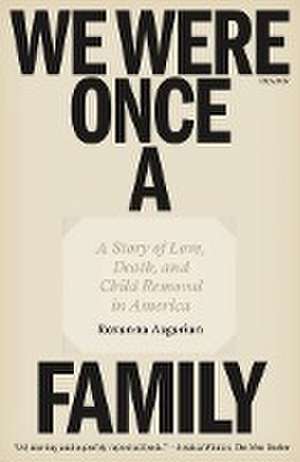 We Were Once a Family de Roxanna Asgarian