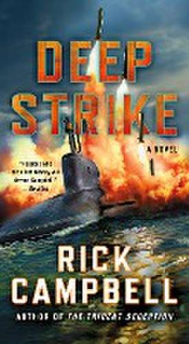 Deep Strike de Rick Campbell