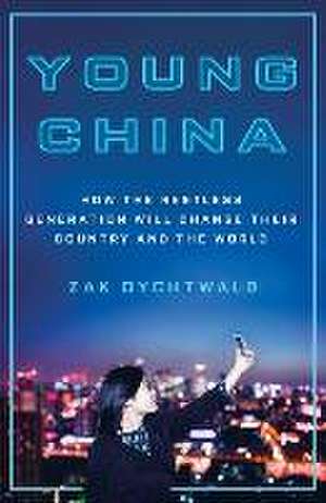 Young China de Zak Dychtwald