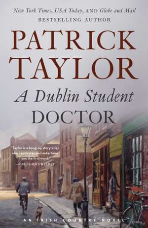 Dublin Student Doctor de Patrick Taylor