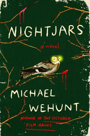 Nightjars de Michael Wehunt