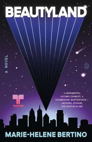 Beautyland de Marie-Helene Bertino
