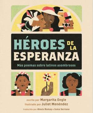 Héroes de la Esperanza de Margarita Engle