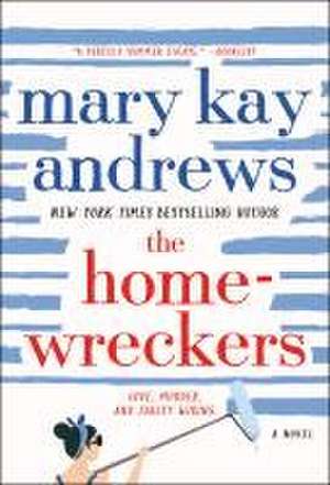 The Homewreckers de Mary Kay Andrews