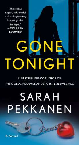 Gone Tonight de Sarah Pekkanen