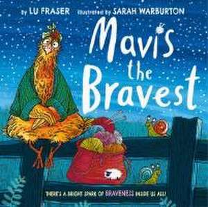 Mavis the Bravest de Lu Fraser