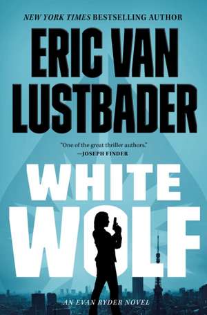 White Wolf de Eric Van Lustbader