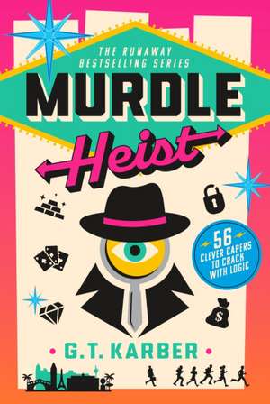 Murdle Heist de G T Karber