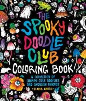 The Spooky Doodle Club Coloring Book de Elaina Smith