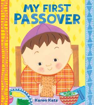 My First Passover de Karen Katz