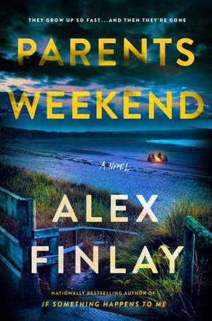 Parents Weekend de Alex Finlay