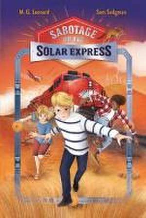 Sabotage on the Solar Express de M G Leonard