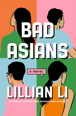 Bad Asians de Lillian Li