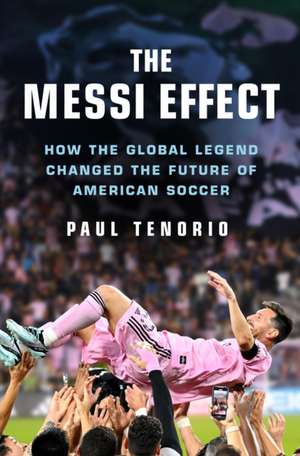 Messi Effect de Paul Tenorio