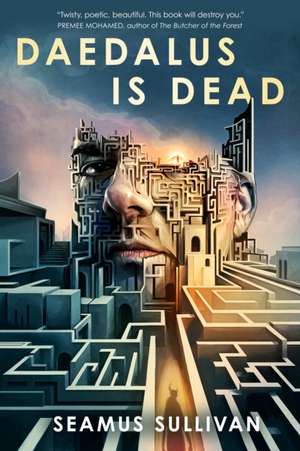 Daedalus Is Dead de Seamus Sullivan