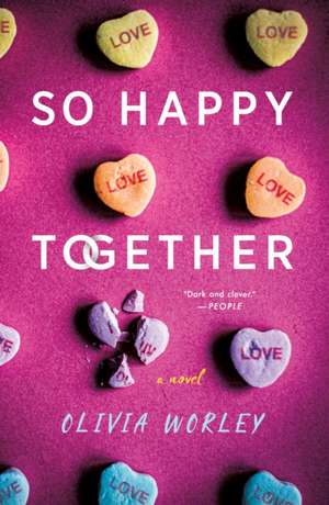 So Happy Together de Olivia Worley