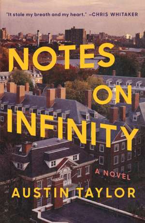 Notes on Infinity de Austin Taylor