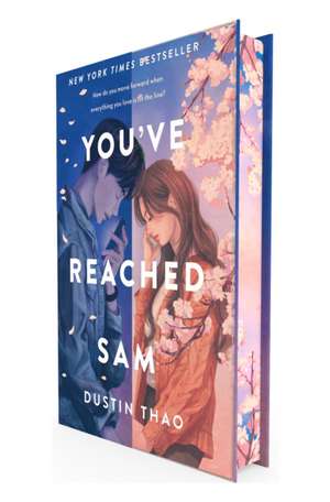 You've Reached Sam de Dustin Thao