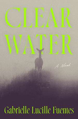 Clear Water de Gabrielle Lucille Fuentes