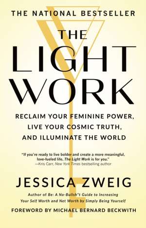 The Light Work de Jessica Zweig