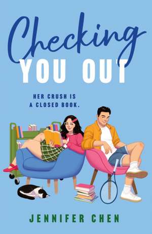 Checking You Out de Jennifer Chen