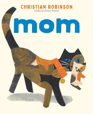 Mom de Christian Robinson