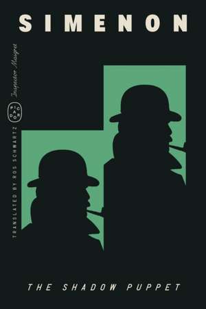 Shadow Puppet (Inspector Maigret) de Georges Simenon