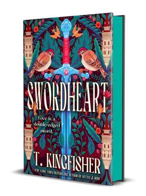 Swordheart de T. Kingfisher