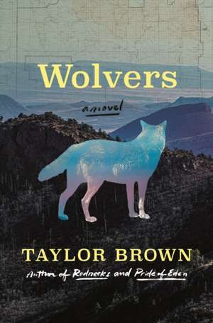 Wolvers de Taylor Brown