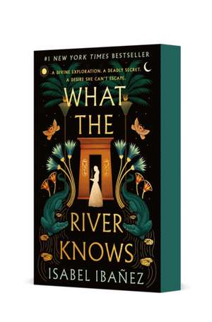 What the River Knows de Isabel Ibanez
