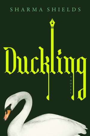 Duckling de Sharma Shields