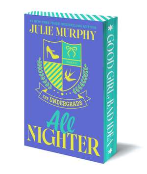 The Undergrads: All Nighter de Julie Murphy