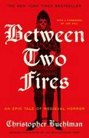 Between Two Fires de Christopher Buehlman