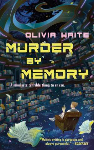 Murder by Memory de Olivia Waite