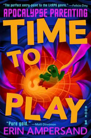 Time to Play de Erin Ampersand