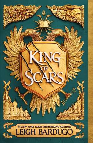 King of Scars de Leigh Bardugo