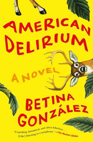 American Delirium de Betina González