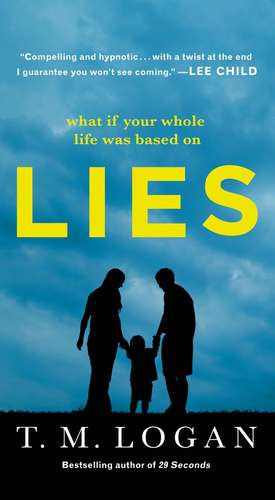 Lies de T M Logan