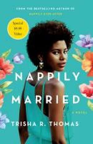 Nappily Married de Trisha R. Thomas