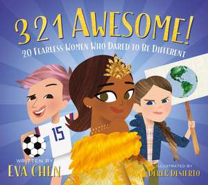 3 2 1 Awesome! de Eva Chen