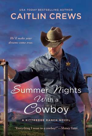 Summer Nights with a Cowboy: A Kittredge Ranch Novel de Caitlin Crews