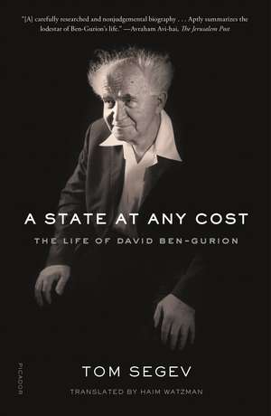 A State at Any Cost de Tom Segev