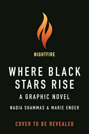 Where Black Stars Rise de Nadia Shammas