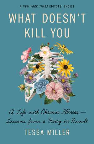 What Doesn't Kill You de Tessa Miller