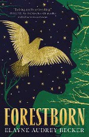 Forestborn de Elayne Audrey Becker