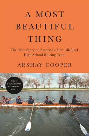 A Most Beautiful Thing de Arshay Cooper