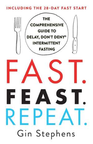 Fast. Feast. Repeat. de Gin Stephens