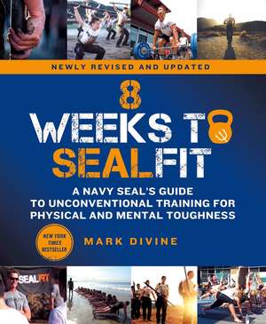 8 Weeks to Sealfit de Mark Divine